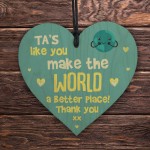 Teaching Assistant Gift World A Better Place Thank You School