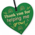 Special Thank You Gift Helping Me Grow Heart Sign Teacher Gifts