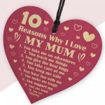 Reasons Why I LOVE My Mum Wood Heart Mum Christmas Birthday Gift