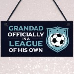 Grandad Gift For Fathers Day Birthday Football Sign Novelty