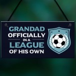 Grandad Gift For Fathers Day Birthday Football Sign Novelty