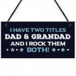 Funny Dad Gift Hanging Sign Grandad Gift Fathers Day Birthday