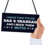 Funny Dad Gift Hanging Sign Grandad Gift Fathers Day Birthday