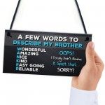 FUNNY Brother Gifts Quirky Gifts For Brother Birthday Gift