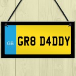 Daddy Gift Novelty Number Plate Sign Fathers Day Birthday Gift