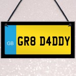 Daddy Gift Novelty Number Plate Sign Fathers Day Birthday Gift