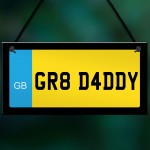 Daddy Gift Novelty Number Plate Sign Fathers Day Birthday Gift