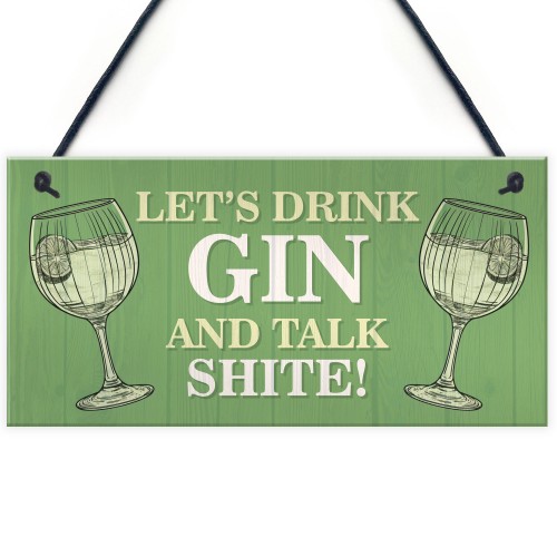 Funny Drink Gin Shabby Home Bar Sign Gin Sign Gin Gift Garden