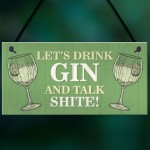 Funny Drink Gin Shabby Home Bar Sign Gin Sign Gin Gift Garden