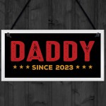 Daddy Sign Personalised Fathers Day Gift Daddy To Be Gift