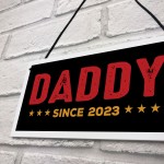 Daddy Sign Personalised Fathers Day Gift Daddy To Be Gift