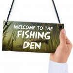 Fishing Den Sign Fishing Sign Fishing Accessories Shed Sign