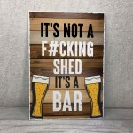 Rude Shed Sign Funny Home Bar Sign Hanging Garden Sign Shed