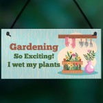 Funny Gardening Garden Plaque Novelty Garden Shed Sign Gifts