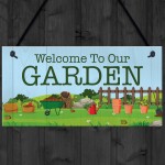 Welcome To Our Garden Sign Hanging Wall Door Shed Sign Gift