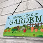 Welcome To Our Garden Sign Hanging Wall Door Shed Sign Gift