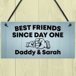 Dad Daughter Gift Hanging Sign Best Friend Sign Dad Birthday