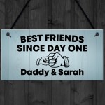 Dad Daughter Gift Hanging Sign Best Friend Sign Dad Birthday