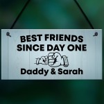 Dad Daughter Gift Hanging Sign Best Friend Sign Dad Birthday