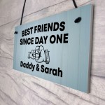 Dad Daughter Gift Hanging Sign Best Friend Sign Dad Birthday