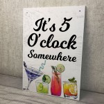 Funny BAR Sign 5 Oclock Somewhere Wall Plaque Alcohol Gift