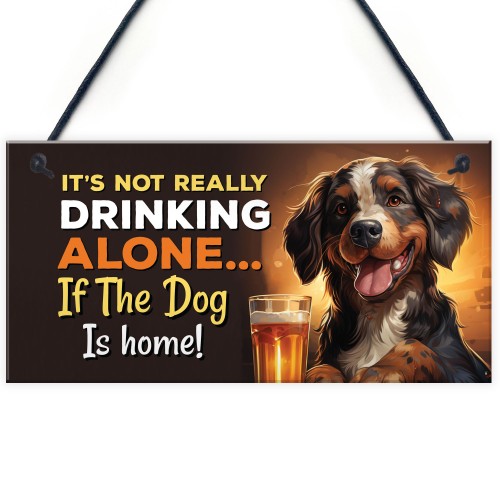 Dog Drinking Hanging Wall Sign Pub Man Cave Funny Home Bar Sign