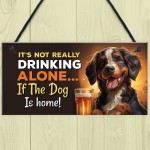 Dog Drinking Hanging Wall Sign Pub Man Cave Funny Home Bar Sign