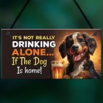 Dog Drinking Hanging Wall Sign Pub Man Cave Funny Home Bar Sign