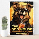 Hanging Wall Sign For Bar DOG HOUSE Sign Funny Bar Signs Garden