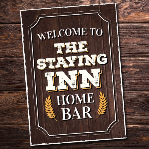 STAYING INN Hanging Bar Sign Pub Man Cave Sign Alcohol Gift Beer