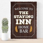 STAYING INN Hanging Bar Sign Pub Man Cave Sign Alcohol Gift Beer