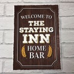 STAYING INN Hanging Bar Sign Pub Man Cave Sign Alcohol Gift Beer