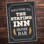 Welcome Bar Sign Shabby Chic Bar Wall Art STAYING INN Bar Sign