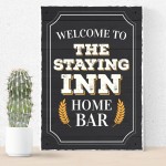 Welcome Bar Sign Shabby Chic Bar Wall Art STAYING INN Bar Sign