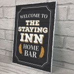 Welcome Bar Sign Shabby Chic Bar Wall Art STAYING INN Bar Sign