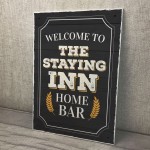 Welcome Bar Sign Shabby Chic Bar Wall Art STAYING INN Bar Sign