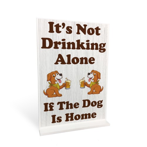 Funny Dog Bar Sign Standing Plaque Home Bar Sign Alcohol Gift