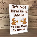 Funny Dog Bar Sign Standing Plaque Home Bar Sign Alcohol Gift