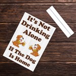 Funny Dog Bar Sign Standing Plaque Home Bar Sign Alcohol Gift