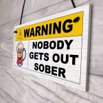 Nobody Gets Out Sober Funny Man Cave Sign Bar Signs And Plaques 