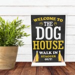 THE DOG HOUSE Standing Sign Funny Pub Bar Man Cave Sign Alcohol