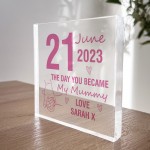 Day You Became My Mummy Gifts From Son Daughter PERSONALISED