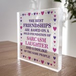 Best Friend Plaque Friendship Gift Funny Thank You Birthday