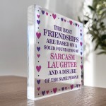 Best Friend Plaque Friendship Gift Funny Thank You Birthday