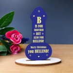 RUDE Brother Gift For Christmas Wooden Plaque Funny Gift For Him