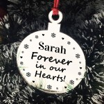 Personalised Memorial Christmas Bauble Forever In Our Hearts Mum