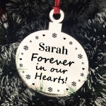 Personalised Memorial Christmas Bauble Forever In Our Hearts Mum