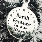 Personalised Memorial Christmas Bauble Forever In Our Hearts Mum