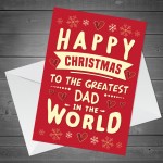 Happy Christmas Greatest Dad In The World Card