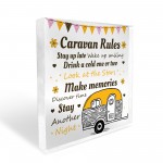 Caravan Rules Plaque Acrylic Freestanding Block Caravan Gift